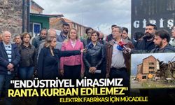 Elektrik Fabrikası için mücadele: "Endüstriyel mirasımız ranta kurban edilemez"