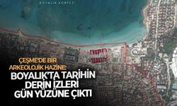 Çeşme'de bir arkeolojik hazine: Boyalık'ta tarihin derin izleri gün yüzüne çıktı