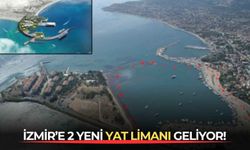 İzmir'e 2 yeni yat limanı geliyor!