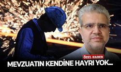 Mevzuatın kendine hayrı yok...