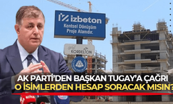 AK Partili Yıldız'dan Tugay'a İZBETON çağrısı: Savaş, Aslanoğlu, Bakan ve Polat'tan ne zaman hesap soracaksınız?