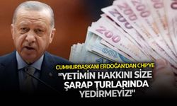 Cumhurbaşkanı Erdoğan'dan CHP'ye: "Yetimin hakkını size şarap turlarında yedirmeyiz!"