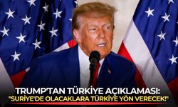 Trump'tan Türkiye açıklaması: ''Suriye'de olacaklara Türkiye yön verecek!''