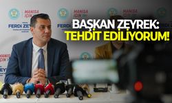 Başkan Zeyrek tehdit edildiğini açıkladı