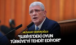 Müsavat Dervişoğlu: “Suriye’deki oyun Türkiye’yi tehdit ediyor!”