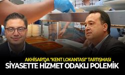 Akhisar’da "Kent Lokantası" tartışması: Siyasette hizmet odaklı polemik