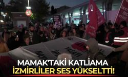 Mamak'taki katliama İzmirliler ses yükseltti!