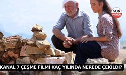 Kanal 7 Çeşme Filmi Kaç Yılında Nerede Çekildi?