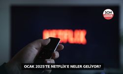 Ocak 2025'te Netflix'e Neler Geliyor?