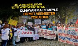 Ebe ve hemşirelerden "Eziyet Yönetmeliği" tepkisi: Olmayan malzemeyle hizmet vermekten yorulduk