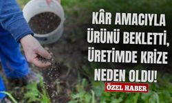 Kâr amacıyla ürünü bekletti, üretimde krize neden oldu!