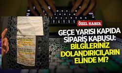 Gece yarısı kapıda sipariş kabusu: Bilgileriniz dolandırıcıların elinde mi?