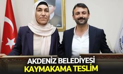 Akdeniz Belediyesi kaymakama teslim!