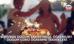 Birisinin doğum tarihi nasıl öğrenilir? Doğum günü öğrenme teknikleri