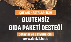 Denizli Büyükşehir’den çölyak hastalarına glütensiz gıda desteği