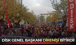 DİSK Genel Başkanı direnişi bitirdi!