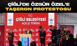 CHP lideri Özel’e Çiğli’de taşeron protestosu!