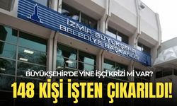 148 kişi işten çıkarıldı: Büyükşehir'de yine işçi krizi mi var?