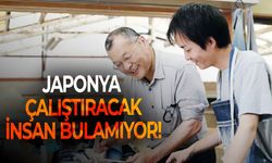 Japonya çalıştıracak insan bulamıyor!