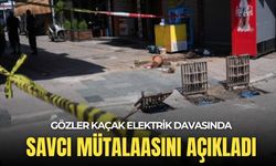 Gözler kaçak elektrik davasında: Savcı mütalaasını açıkladı