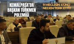 Kemalpaşa Meclisi'nde Başkan Türkmen polemiği! 9 Meclis'in 4'ünü terk eden bir başkanımız var!