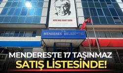 Menderes'te 17 taşınmaz satış listesinde!