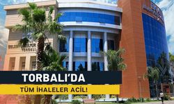 Torbalı’da tüm ihalaler acil!