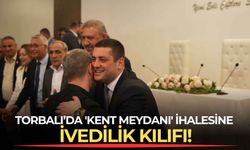 Torbalı’da 'kent meydanı' ihalesine ivedilik kılıfı!