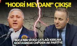 Buca'nın siyasi çatlağı kırılma noktasında! CHP'den AK Parti'ye "Hodri Meydan!" çıkışı!