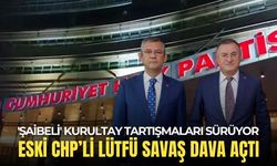 'Şaibeli' kurultay tartışmaları sürüyor: Lütfü Savaş dava açtı!