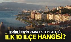 İzmirliler'in kara listeye aldığı ilk 10 ilçe hangisi? Hem genelde hem gençlerde Konak, Karabağlar ve Buca açık ara önde