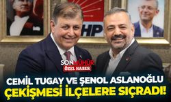CHP İzmir'de, Cemil Tugay ve Şenol Aslanoğlu çekişmesi ilçelere sıçradı!