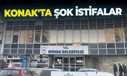 Konak'ta şok istifalar!