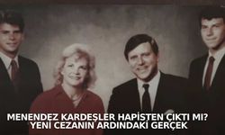 Menendez Kardeşler hapisten çıktı mı? Yeni cezanın ardındaki gerçek