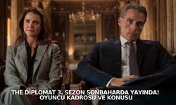 The Diplomat 3. Sezon 2025 Sonbaharında Yayınlanacak: Oyuncu Kadrosu ve Konusu