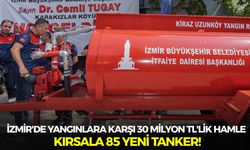 İzmir'de yangınlara karşı 30 milyon TL'lik hamle: Kırsala 85 yeni tanker!