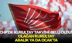 CHP’de Kurultay takvimi belli oldu: Olağan Kurultay Aralık ya da Ocak’ta