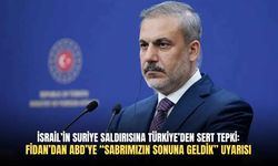 İsrail’in Suriye saldırısına Türkiye’den sert tepki: Fidan’dan ABD’ye “Sabrımızın sonuna geldik” uyarısı
