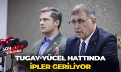 CHP İzmir’de Tugay-Yücel çatlağı derinleşiyor