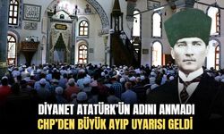 Diyanet Cuma hutbesinde Atatürk’ün adını anmadı, CHP’den tepki gecikmedi: Atatürk’ü yok saymak, Türkiye’yi yok saymaktır