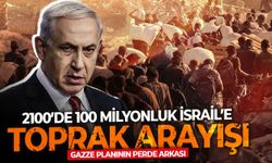Gazze planının perde arkası: 2100’de 100 milyonluk İsrail’e toprak arayışı