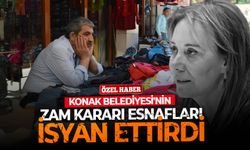 Konak Belediyesi’nin zam kararı esnafları ayağa kaldırdı!