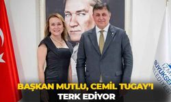 Başkan Mutlu, Cemil Tugay'ı terk ediyor