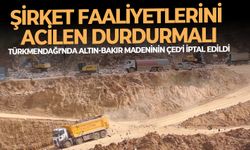 Altın-bakır madeninin ÇED’i iptal edildi: Tesisler kuruldu; köylüler tarlalarına giremiyor