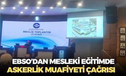 EBSO’dan mesleki eğitimde askerlik muafiyeti çağrısı