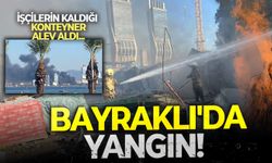 Bayraklı'da işçilerin kaldığı konteynerde yangın!