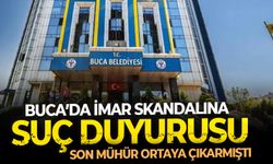 Son Mühür ortaya çıkarmıştı... Buca’da imar skandalına suç duyurusu