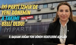 İYİ Parti İzmir’de yeni dönemin A Takımı belli oldu! İl Başkanı Doğan yeni dönem hedeflerini açıkladı