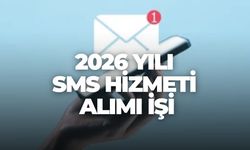 2026 YILI SMS HİZMETİ ALIMI İŞİ