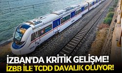 İZBAN'da kritik gelişme!  İZBB ile TCDD davalık oluyor!